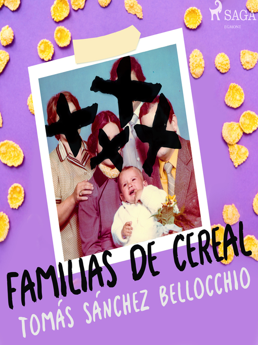 Title details for Familias de cereal by Tomás Sánchez Bellocchio - Wait list
